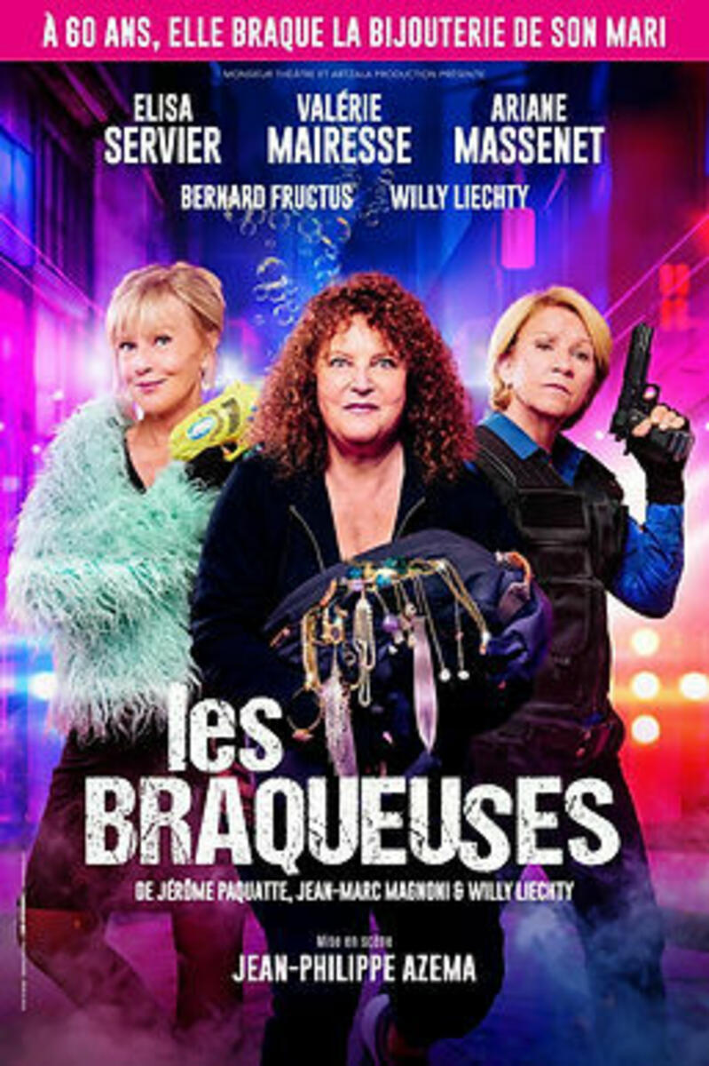 Les braqueuses – théâtre comédie