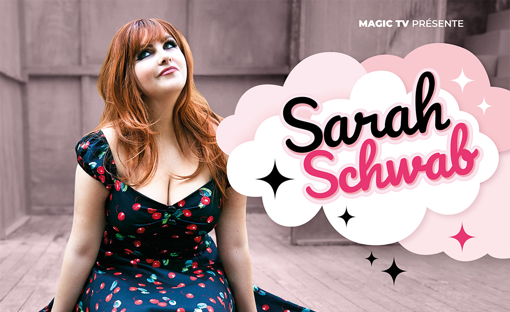 Sarah Schwab, du rêve à la réalité