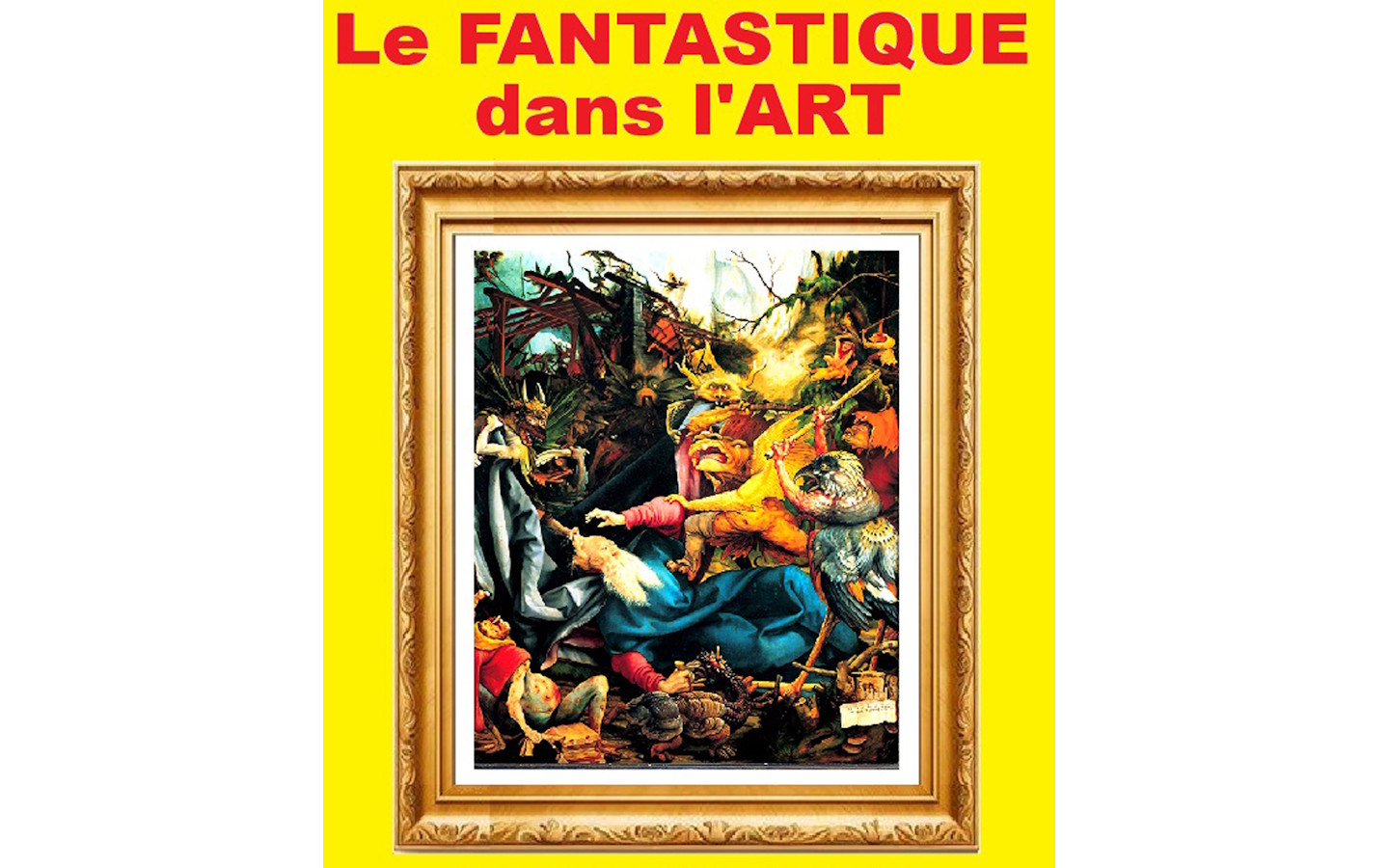 Conférence de l’UTL : Le Fantastique dans l’Art
