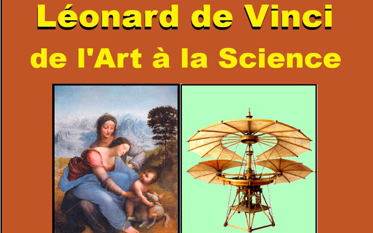 Conférence de l’UTL : Leonard de Vinci :de l’Art à  la Science