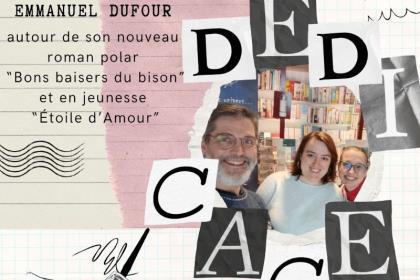 Rencontre-dédicace : Emmanuel Dufour 