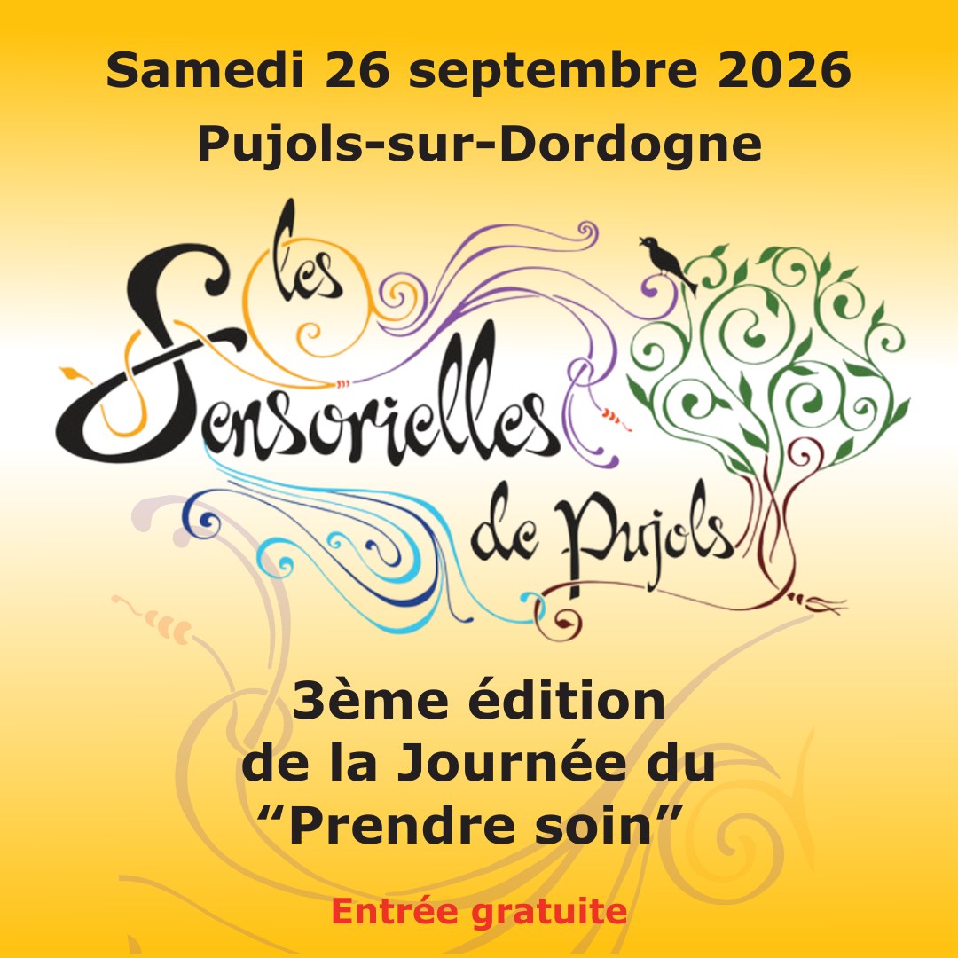 Les Sensorielles de Pujols : 3e édition de la journée du "Prendre soin"