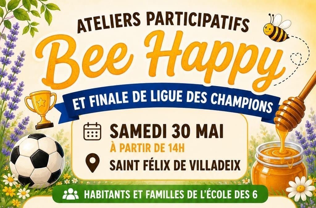Bee Happy et finale de ligue des champions