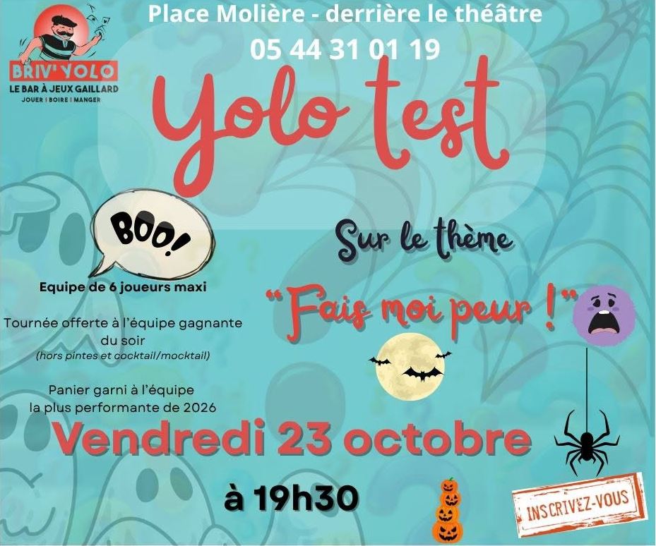Le Yolo Test "Fais moi peur" (Briv'yolo)