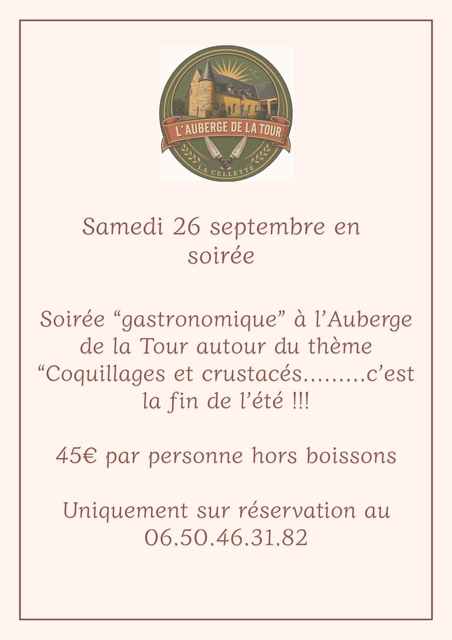 Soirée "Gastronomique" à l'Auberge de la Tour autour du thème "Coquillages et crustacés... C'est la fin de l'été"