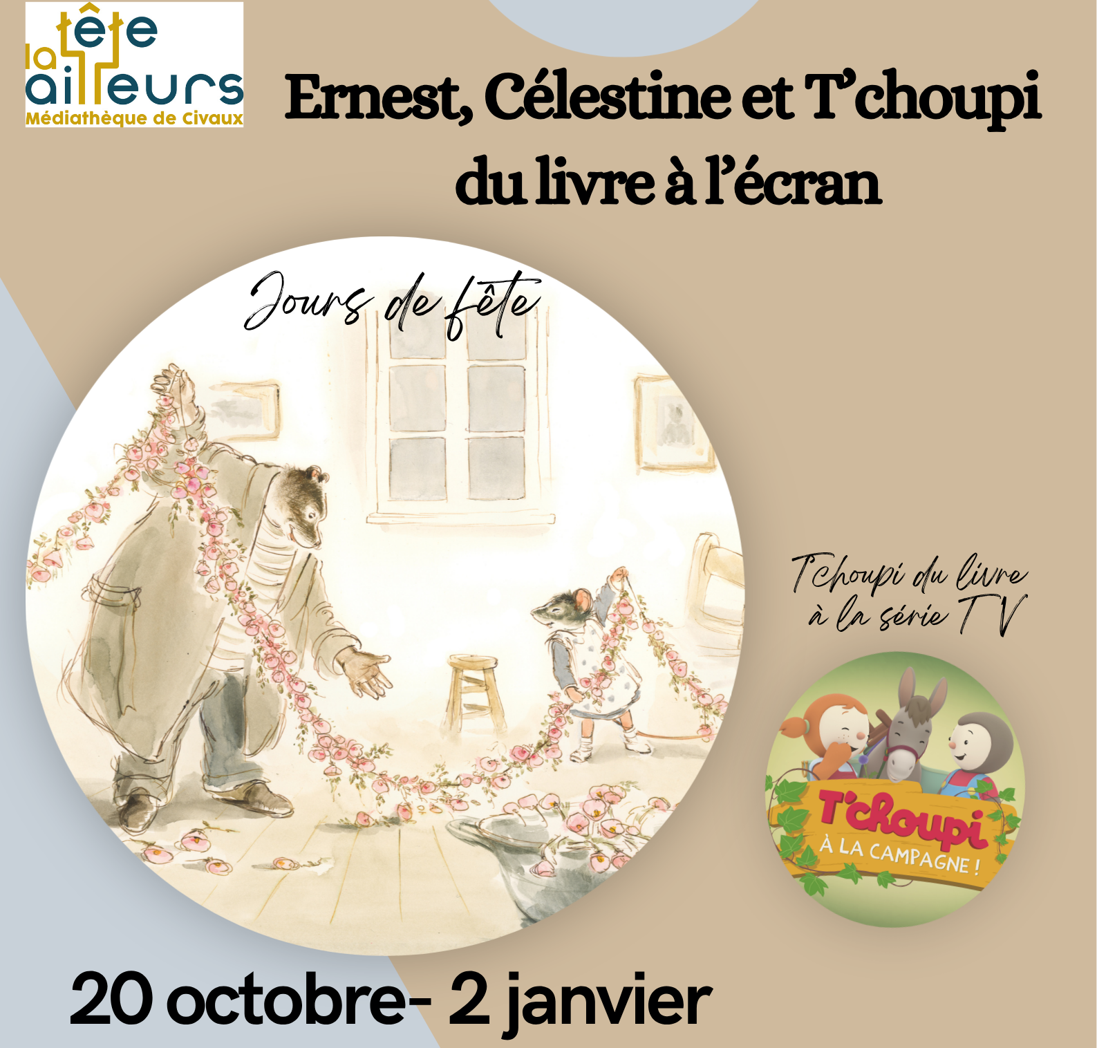 Ernest, Célestine et T'choupi : du livre à l'écran
