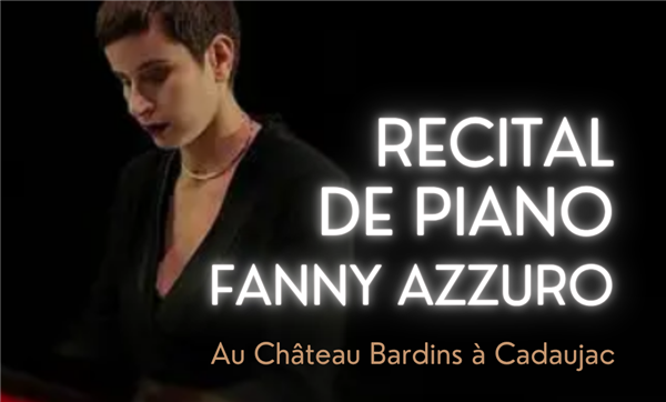 Affiche ou photo : Concert-Dégustation - Récital de piano - Fanny AZZURO