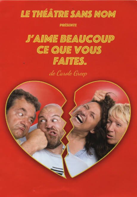 Théâtre "J'aime beaucoup ce que vous faites"