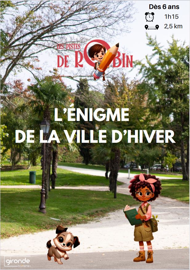 Les Pistes de Robin : l'énigme de la Ville d'Hiver