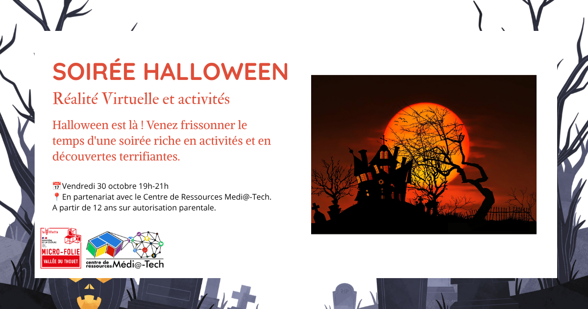 Animation Réalité virtuelle - Halloween à la Médi@-Tech et à la Micro Folie