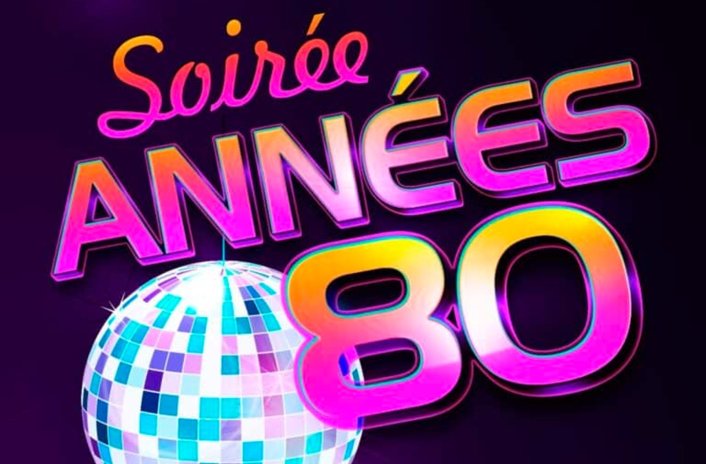 Soirée années 80
