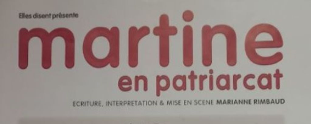 Spectacle | MARTINE en patriarcat