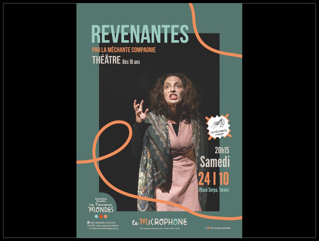 Revenantes, Théatre par La méchante compagnie