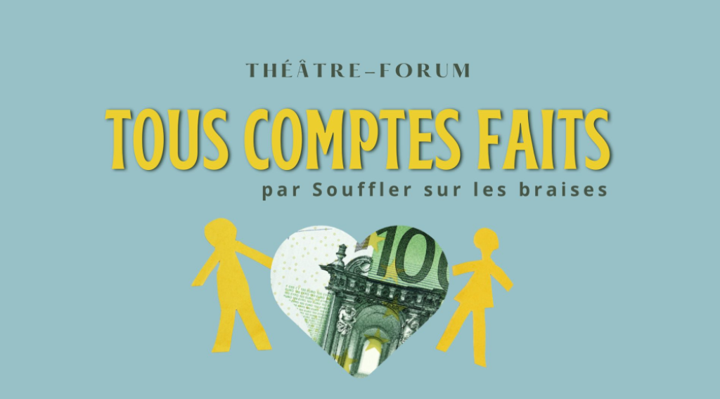 Tous comptes faits | un théâtre-forum sur le couple et l’argent
