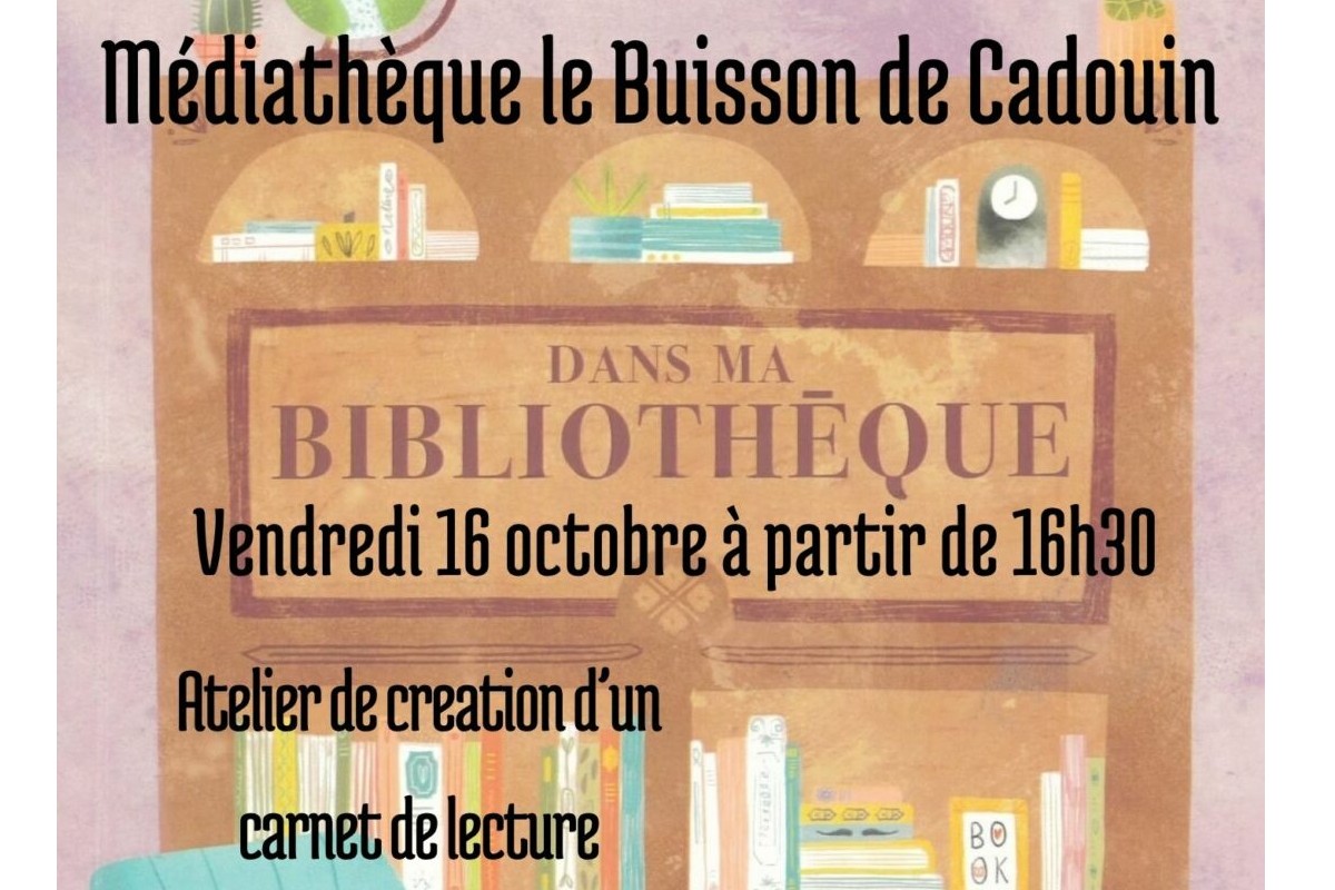 ATELIER CREATIF & RENTREE LITTERAIRE / Médiathèque