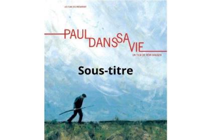 Ciné doc: "Paul dans sa vie"