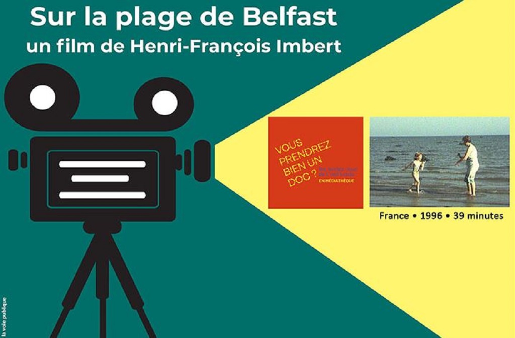 Projection documentaire : Sur la plage de Belfast