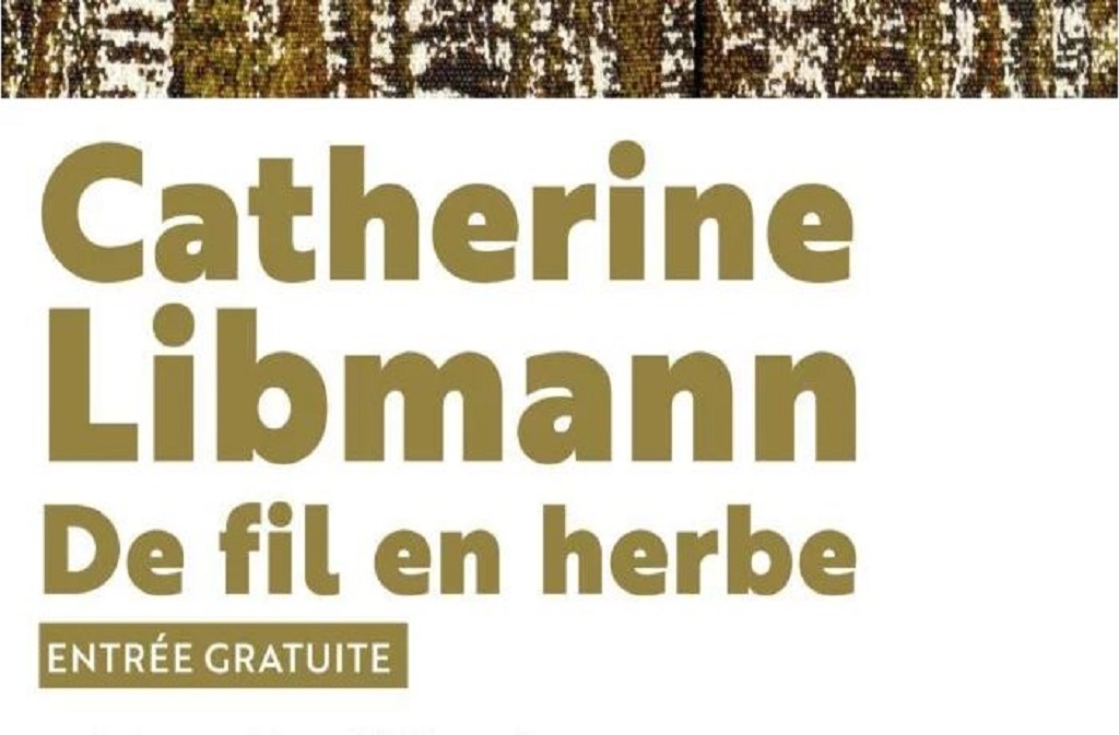 Exposition de la plasticienne Catherine Libmann