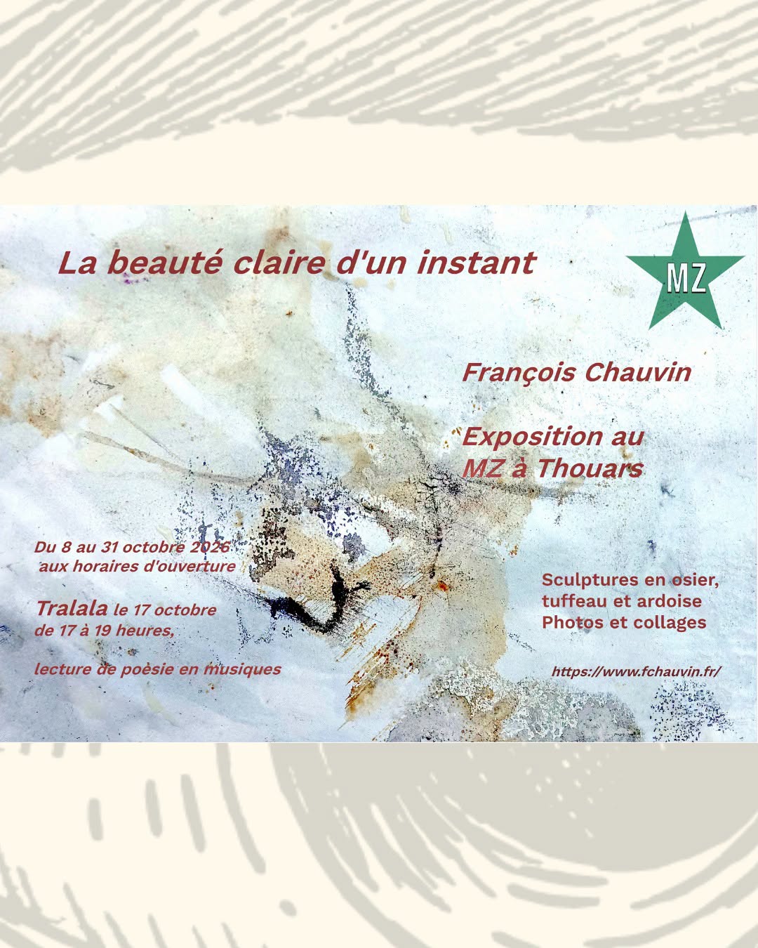 Exposition : François Chauvin — La beauté claire d’un instant au MZ