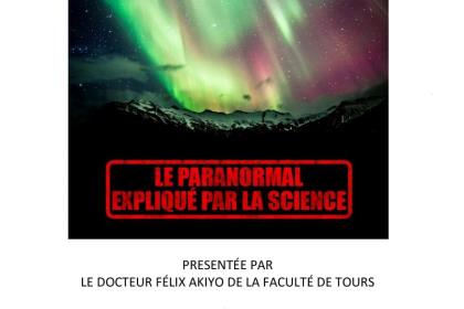 Conférence : Le paranormal expliqué par la science