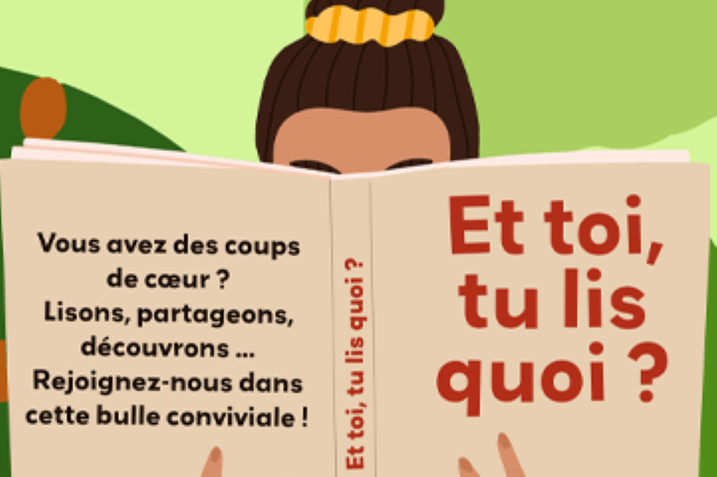Et toi, tu lis quoi ?