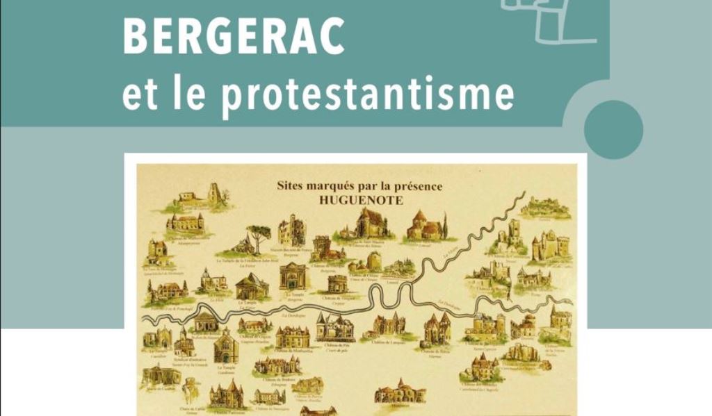 Le protestantisme en Bergeracois