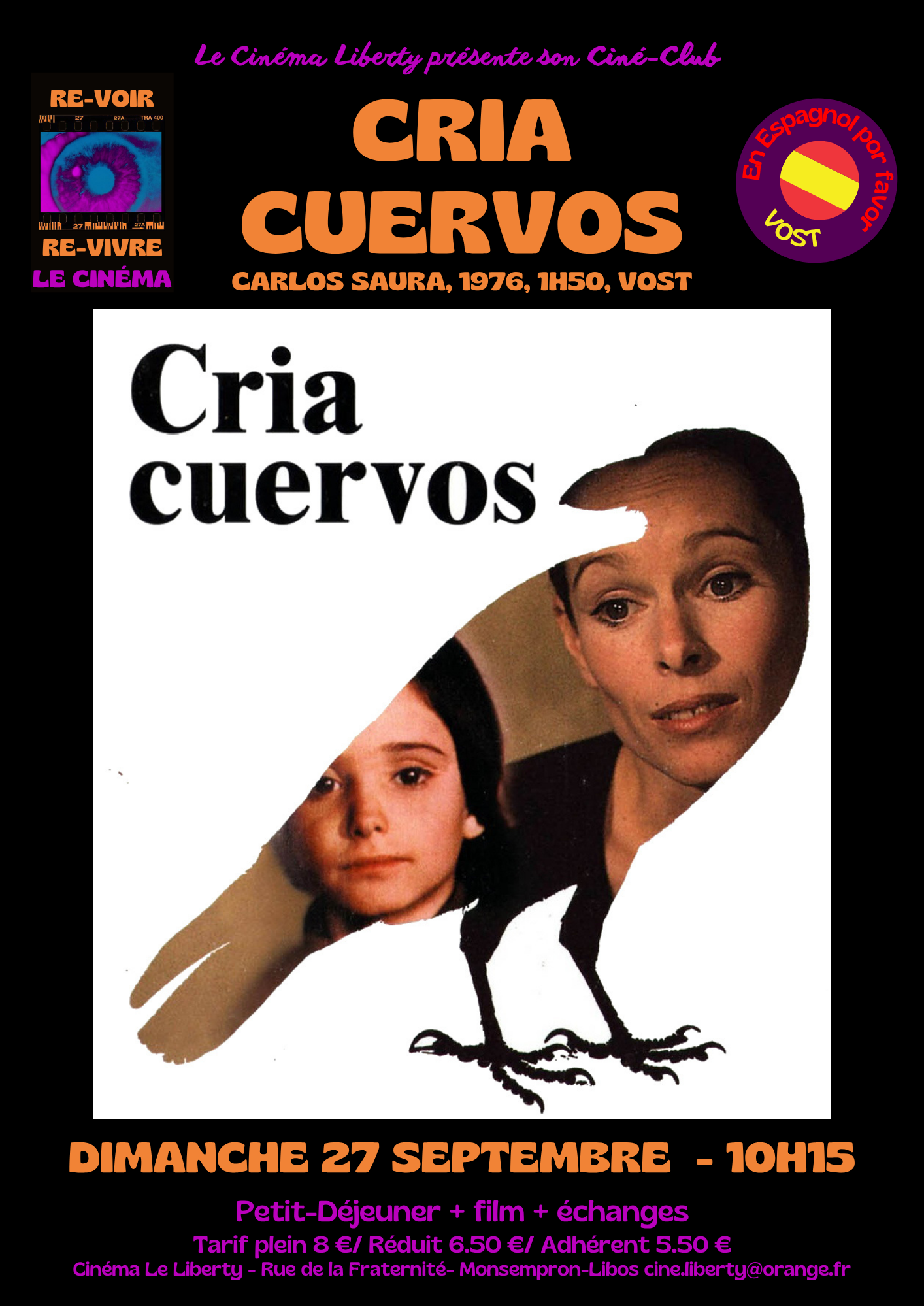 Film "CRIA CUERVOS" au Liberty à Monsempron-Libos