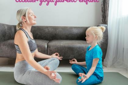 Atelier yoga parents-enfants